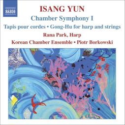 Chamber Symphony I - Tapis Pour Cordes - Gong-hu For Harp And Strings di Yun Isang (1917-1995) - CD