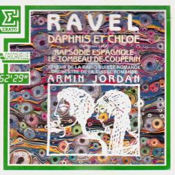 Daphnis Et Chloe (Suites 1-2) - Rapsodie Espagnole - Le Tombeau De Couperin (Jordan) di Ravel Maurice (1875-1937) - CD