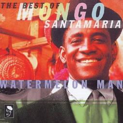 Watermelon_Man%3A_Best_Of_Mongo_Santamaria_-Mongo_Santamaria