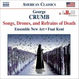 Songs, Drones And Refrains Of Death  di Crumb George (1929-2022) - CD