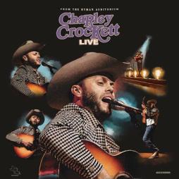 Live_From_The_Ryman_Auditorium_-Charley_Crockett