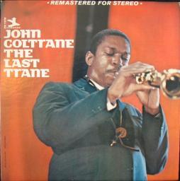 The Last Trane  di John Coltrane - LP