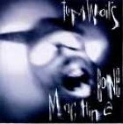 Bone_Machine_-Tom_Waits