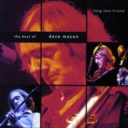 Long_Lost_Friend_-_The_Best_Of_Dave_Mason_-Dave_Mason Long_Lost_Friend_-_The_Best_Of_Dave_Mason_-Dave_Mason