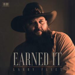 Earned_It_-Larry_Fleet_