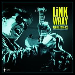 Link Wray : Rumble  1956-62 di Link Wray - CD
