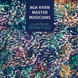 Nowruz di Aga Khan Master Musicians - CD Nowruz di Aga Khan Master Musicians - CD