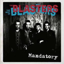 Mandatory:_The_Best_Of_The_Blasters-Blasters