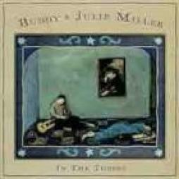 In The Throes di Buddy And Julie Miller - CD