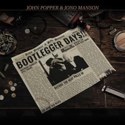 Bootlegger Days !! di John Popper & Jono Manson - CD