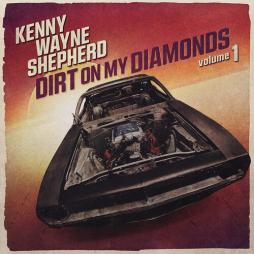 Dirt_On_My_Diamonds_Volume_1-Kenny_Wayne_Shepherd