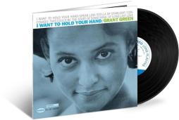 I Want To Hold Your Hand (Blue Note Tone Poet Series) di Grant Green - CD