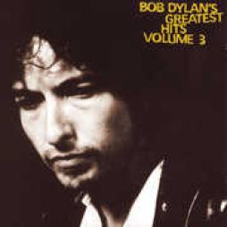 Greatest Hits Vol 3 di Bob Dylan - CD