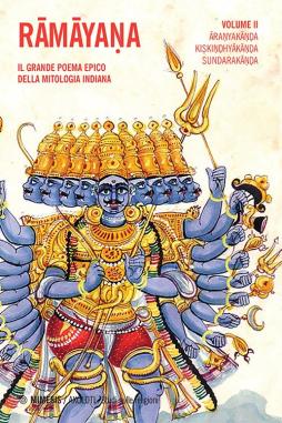 Ramayana. Il Grande Poema Epico Della Mitologia Indiana di Aa.vv. Sani S. (cur.) Della Casa C. ( - libri Ramayana. Il Grande Poema Epico Della Mitologia Indiana di Aa.vv. Sani S. (cur.) Della Casa C. ( - libri