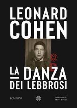 Danza Dei Lebbrosi (la)  di Cohen Leonard - Libro