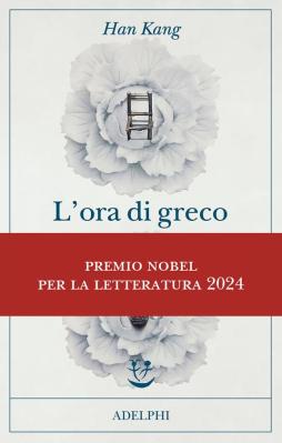 Ora Di Greco (l`)  di Han Kang - Libro