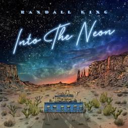 Into The Neon  di Randall King - CD