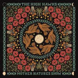 Mother's Nature Show  di High Hawks - CD
