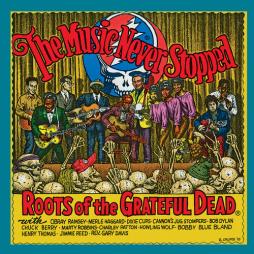 The_Music_Never_Stopped%3A_The_Roots_Of_The_Grateful_Dead-Grateful_Dead