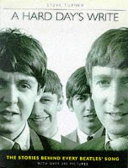 Beatles - A Hard Day`s Write di Turner Steve - Carlton - libri Beatles - A Hard Day`s Write di Turner Steve - Carlton - libri