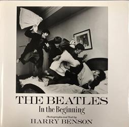 Beatles In The Beginning di Benson Harry (foto) - Libro Beatles In The Beginning di Benson Harry (foto) - Libro