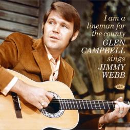 I_Am_A_Lineman_For_The_County:_Glen_Campbell_Sings_Jimmy_Webb-Glen_Campbell