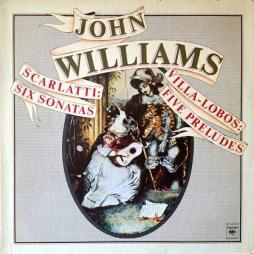 Scarlatti: Six Sonatas/ Viila-Lobos: Five Preludes di Williams John (chitarra) - LP