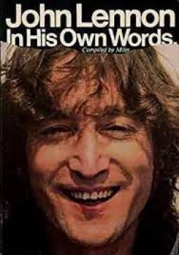 John Lennon In His Own Words  di Miles - libri