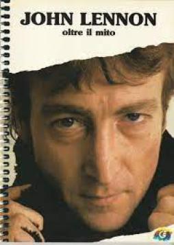 John Lennon Oltre Il Mito  di Aavv - libri