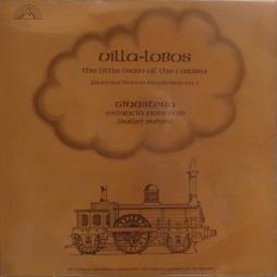The Little Train Of The Caipira (Goossens) di Villa-Lobos Heitor (1887-1959) - CD