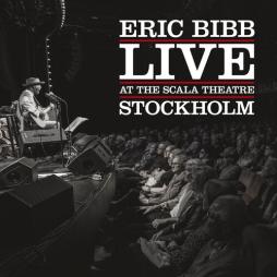 Live At The Scala Theatre di Eric Bibb - LP