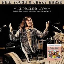 Timeline 1976 di Neil Young & Crazy Horse - CD Timeline 1976 di Neil Young & Crazy Horse - CD