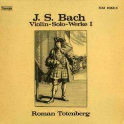 Violin Solo Werke N. I (Totenberg) di Bach Johann Sebastian (1685-1750) - CD