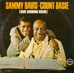 (Our_Shining_Hour_)_-Sammy_Davis_&_Count_Basie