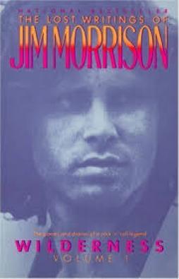 Lost Writings Of Jim Morrison Vol.1  di Wilderness - Libro