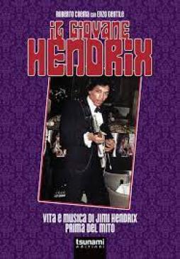Giovane_Hendrix._Vita_E_Musica_Di_Jimi_Hendrix_Prima_Del_Mito_il_-Crema_Roberto_Gentile_Enzo