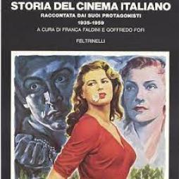 Avventurosa Storia Del Cinema Italiano Raccontata Dai Suoi Protagonisti 1935-1959 di Faldini (cur.); Fofi G. (cur.) - libri Avventurosa Storia Del Cinema Italiano Raccontata Dai Suoi Protagonisti 1935-1959 di Faldini (cur.); Fofi G. (cur.) - libri