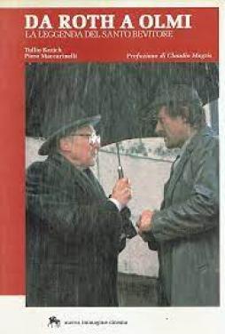 Da Roth A Olmi La Legenda Del Santo Bevitore di Kezich Tullio Maccarinelli P. - libri Da Roth A Olmi La Legenda Del Santo Bevitore di Kezich Tullio Maccarinelli P. - libri
