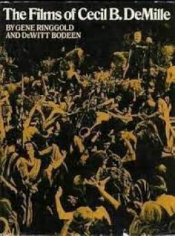 Films Of Cecil B. Demille  di Ringgold G. - libri