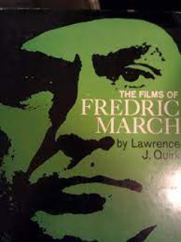 Films_Of_Fredric_March_rilegato_-Quirk_L.j.