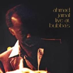 Live_At_Bubba's_-Ahmad_Jamal