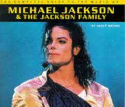 Complete Guide To The Music Of Michael Jackson & Jackson Family  di Brown G. - Libro