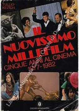 Nuovissimo Millefilm Cinque Anni Al Cinema 1977-1982  di Kezich Tullio - Libro
