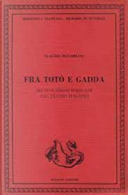 Fra_Toto`_E_Gadda_-Meldolesi_Claudio