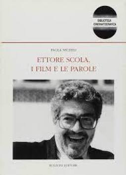 Ettore Scola I Film E Le Parole  di Micheli - libri