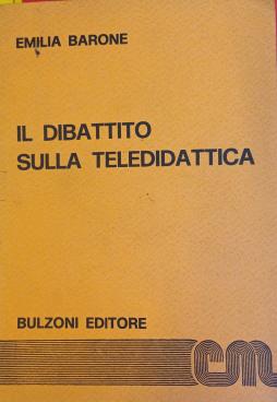 Dibattito Sulla Teledidattica	  di Barone Emilia - libri