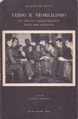 Verso Il Neorealismo  di De Santis Giuseppe - libri