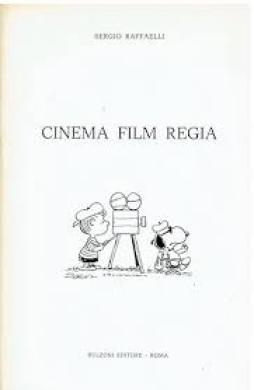 Cinema Film Regia  di Raffaelli Sergio - libri