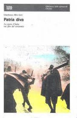 Patria Diva  di Miro Gori Gianfranco - Libro
