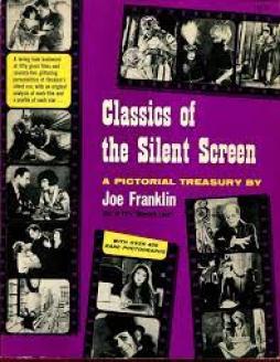 Classics Of Silent Screen  di Franklin Joe - Libro